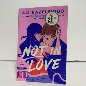 Not in Love Ali Hazelwood Book